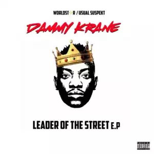 Leaders Of The Street BY Dammy Krane